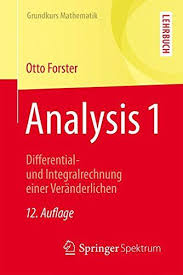 Analysis 1 Differential Und Integralrechnung Einer Ver Nderlichen Grundkurs Mathematik Und Integralrechnung Analysis Diff Mathematik Lehrbuch Bucher