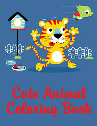 Cartoon coloring pages animal coloring pages free printable coloring pages coloring pages for kids coloring books. Buy Cute Animal Coloring Book Coloring Pages For Boys Girls Fun Early Learning Toddler Coloring Book 8 Animals In Christmas Book Online At Low Prices In India Cute Animal Coloring Book