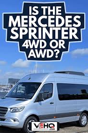 If your mercedes key has lost its remote function, such as unlocking doors or opening the trunk, the key's own . Is The Mercedes Sprinter 4wd Or Awd