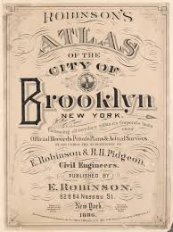 Robinson S Atlas Of The City Of Brooklyn New York Embracing All Territory Within Its Corporate Limits From Offic Lettering Design Lettering Typography Logo