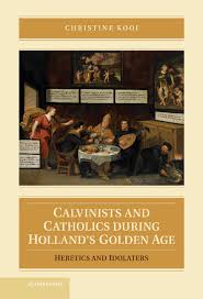 Jun 14, 2021 · kristof meers (39) uit rosmeer, landbouwer. Calvinists And Catholics During Holland S Golden Age