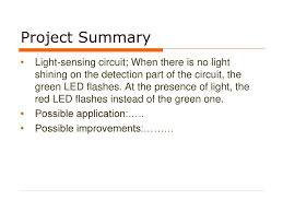 In other words, it is normally high, going low only if both a and b are high. Light Detection Circuit Ppt Download
