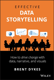 2 x 45' (satu pertemuan) a. Effective Data Storytelling By Brent Dykes As Ebook Epub From Tales