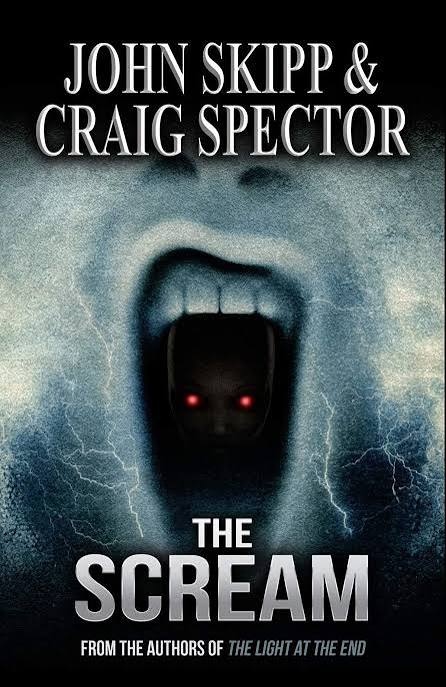 The Scream (Skipp and Spector) (Literature) - TV Tropes