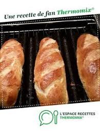 Baguette Viennoise Recette Thermomix Recette Recette Recettes De Cuisine