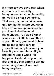 'sexy' is being independent, being confident and having fun. No Matter Where You Go In Life Or Who You Get Married To You Have To Be Financial Independent Words Quotes Independent Quotes Money Quotes