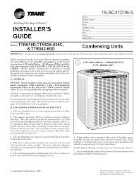Trane's central air conditioners have an average seer rating of 17.3, which makes the brand the third most efficient one we reviewed, behind lennox. Trane Air Conditioner Heat Pump Outside Unit Manual L0801787