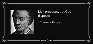 Its always a battle between wishful thinking and unknown troubles that keep marring plans of owners who love their cars and have decided to live with the flaws of unreliable parts. Thomas A Kempis Quote Man Proposes But God Disposes