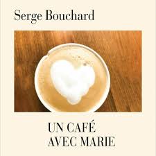 Pour les articles homonymes, voir bouchard. Jean Bernier Presente Le Livre Un Cafe Avec Marie De Serge Bouchard By Rene Cochaux
