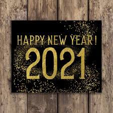 Happy New Year Sign 2021 Printable New Year S Eve New Etsy In 2021 Happy New Year Signs Happy New Year Wallpaper Happy New Year Greetings