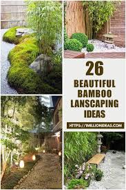 How do you plant bamboo outdoors? 26 Beautiful Bamboo Landscaping Ideas