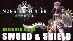 Monster Hunter World Guide Sword And Shield Fextralife