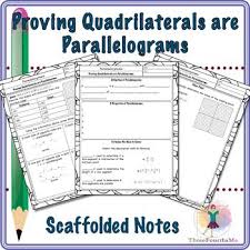 Proving Quadrilaterals Are Parallelograms Scaffolded Notes By Threefourthsme Quadrilaterals Scaffolded Notes Parallelogram
