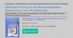 Haga clic en el enlace de descarga a continuación para descargar el pdf de diario de greg 7. Diario De Greg 6 Sin Salida Spanish Edition Diario De Greg Diary Of A Wimpy Kid Pdf Google Drive