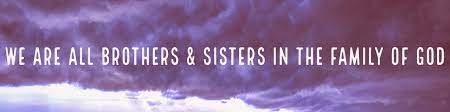 We Are All Brothers And Sisters In The Family Of God Unity Of Boulder Church