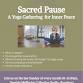 Sacred Pause: monthly yoga gathering for inner peace event image