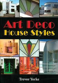 Take a stroll through the history of american houses, from the colonial era to the modern age. Art Deco House Styles An Easy Reference Guide To The Architecture Of The 1920s 1930s Britain S Living History Amazon Co Uk Trevor Yorke 8601200773798 Books