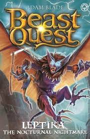 Leptika the Nocturnal Nightmare (Beast Quest, Series 30, Bk. 3) by Adam  Blade