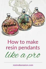 Resin Pendant Ideas Mixed Media Resin Project Resin Obsession Resin Jewelry Diy Resin Pendant Tutorial Resin Jewelry Making