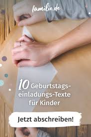 10 Geburtstagseinladungs Texte Fur Kinder Abschreiben Erlaubt In 2020 Einladung Kindergeburtstag Partyideen Fur Kinder Kinder