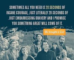 Sometimes All You Need Is 20 Seconds Of Insane Courage Meaning Pin By Rob Seese On Quotes 20th Quote Movie Quotes 20 Seconds Of Courage