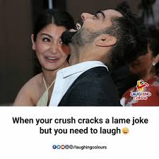 When you are on a date, make your partner laugh and enjoy, so they are comfortable and ready for a second date. Aughing When Your Crush Cracks A Lame Joke But You Need To Laugh E 0aughingcolours Crush Meme On Esmemes Com