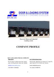 We are focused on raising your business and help you throughout. Sky Link Company Profile Doors Docking System 20160820