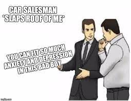 Car Salesman Slaps Hood Meme Imgflip
