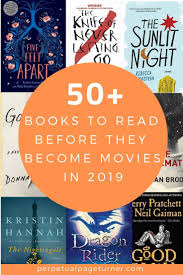 Peter, please receive my much appreciation. Book To Movie Adaptations In 2019 The Perpetual Page Turner Top Books To Read Book Club Books Books