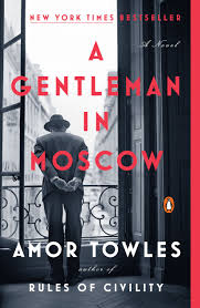 This perfection was reversed when. A Gentleman In Moscow By Amor Towles