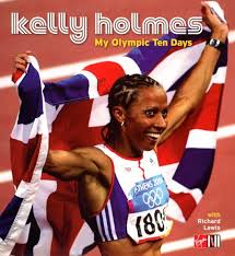 In 2005 she was made a dame commander of the. Kelly Holmes My Olympic Ten Days Holmes Kelly Amazon De Bucher