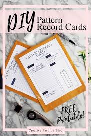 Learn how to use adobe illustrator as a pattern making platform. Organize Your Sewing Patterns W These Free Printable Pattern Record Cards Creative Fashion Blog Free Pdf Sewing Patterns Pattern Making Books Sewing Pattern Storage