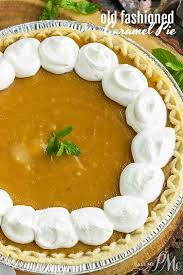 Maybe you would like to learn more about one of these? Old Fashioned Caramel Pie Recipe Call Me Pmc