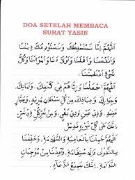 Bagi yang membacanya untuk seseorang yang sudah wafat maka. Doa Sesudah Membaca Surat Yasin