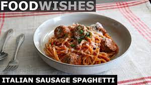 It's going to take me a long time to get through all of these things but i'm excited about it! Italian Sausage Spaghetti Food Wishes Youtube