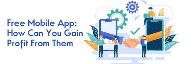 What does this graphic tell you? Free Mobile Apps How Can You Gain Profit From Them