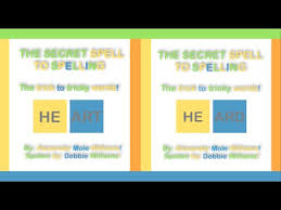 How To Spell Heart Heard The Secret Spell To Spelling Spelling Strategies Spelling Learn To Spell