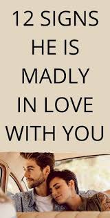 11 Sign Your Man Is Madly In Love With You In 2020 Signs He Loves You Healthy Relationship Tips Madly In Love
