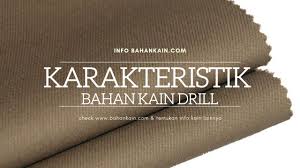 Kain oxford merupakan jenis bahanyang biasa digunakan untuk kemeja kantoran. Karakteristik Bahan Kain Drill