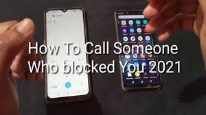 First, make sure that the person who has blocked your number is accessible 3. How To Call Someone Who Blocked You 2021 Call Someone Who Blocked My Number Youtube