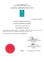 Lembaga arkitek malaysia, or the board of architects malaysia is a statutory authority responsible for the enforcement of the architects act 1967. Certificates Architect Design Alliance