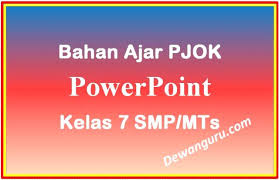 We did not find results for: Bahan Ajar Pjok Powerpoint Smp Mts Kelas 7 Dewanguru Com