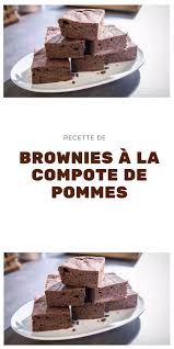 Recette Brownies A La Compote De Pommes Recipe Desserts Food Biscuits