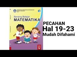Beli buku plt matematika sd 4 121301.297 dari penulis indriyastuti kategori buku kurikulum indonesia referensi lainnya di mizanstore, toko buku online terpercaya Matematika Kelas 4 Bentuk Pecahan Biasa Halaman 19 20 21 22 23 Youtube