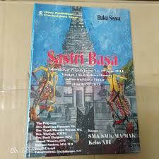 Basa beim führenden marktplatz für gebrauchtmaschinen kaufen. Jual Sastri Basa Buku Siswa Kelas Xii Sma Kota Surabaya Pustaka Syariah Tokopedia