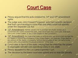 Maybe you would like to learn more about one of these? Plessy Vs Ferguson Background Activists In Louisiana Were Looking For A Person To Help Them Challenge The Separate Car Act In Louisiana The Act Ppt Download