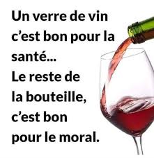 Un Verre De Vin C Est Bon Pour La Sante Le Reste De La Bouteille C Est Bon Pour Le Moral Blague Drole Drole Humour M Blague Pour Rire Citation Vin Vin