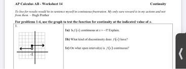 F in d f 4. Ap Calculus Ab Worksheet 14 Continuity To Live For Chegg Com