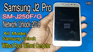 Start the samsung galaxy j2 with an unaccepted simcard (unaccepted means different than the one in which the device works) 2. Samsung J2 Pro J250f Sim Network Unlock Galaxy Phone Unlock Without Root Without Computer Youtube