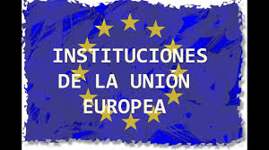 Resultado de imagen de instituciones ue